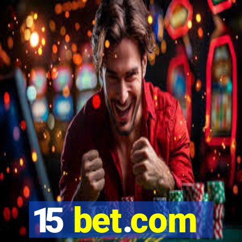 15 bet.com